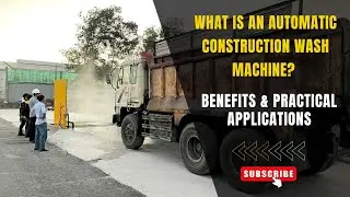 What is an automatic construction vehicle wash machine?