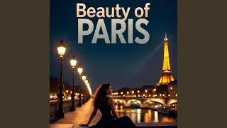 Cinematic Paris