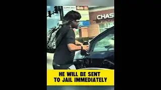 He Will Be Sent to Jail Immediately