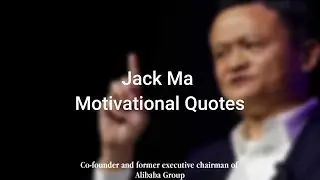 20 Quotes by Jack Ma on Leadership, Work, and Life