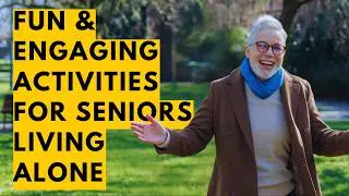 20 Fun and Engaging Activities for Older People Who Live Alone  | Hobbies for Older Adults