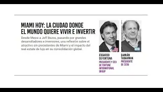 Expo Real Estate. Panel: Miami Hoy, La Ciudad Donde el Mundo Quiere Vivir e Invertir