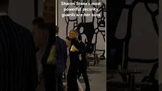 Sharon Stone&rsquo;s most powerful security guards are her sons- very smart women.