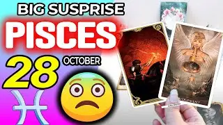 Pisces ♒😨 BIG SUSPRISE 😨 horoscope for today OCTOBER 28 2024 ♒ #Pisces tarot OCTOBER 28 2024