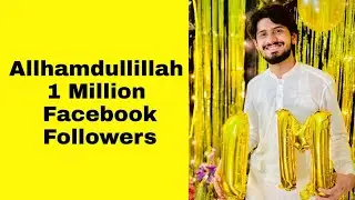 Alhumdulillah 1 Million Followers ❤️  ✅ On Fb Page Celebration 🎉 | Umair Zubair 😊