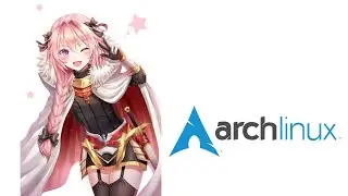 Каждый день устанавливаю Arch Linux, изображая фембоя, пока не найду парня &mdash; День 459