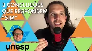 Redação UNESP - 3 conclusões que respondem “sim” para o tema | Redaçandro