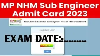 MP NHM Sub Engineer Admit Card 2023 II Letest Update Big New Update How To Admit Card Download For