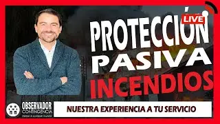 Protecci&oacute;n Pasiva contra Incendios