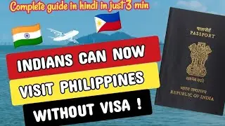 Philippines visa free for indians complete information | Visa free for Indians by Phillipines | 2025