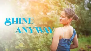 Shine anyway | @ibarikmenrynjah