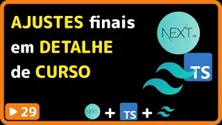 NextJS, TailwindCSS e Typescript: #29 - Ajustes finos e finalização da tela de detalhes de curso