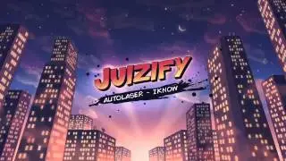 AutoLaser - IKNOW [Juizify Release]