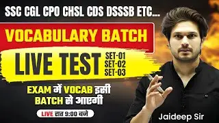 VOCAB TEST 01 by Jaideep Sir || for all competitive exams || CGL CPO CHSL CDS…etc