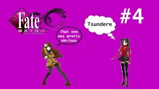 Let's Play Fate/Extra CCC (Saber) - Part 4 - Rin's Secret?