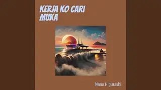 kerja ko cari muka