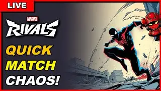 🔴Marvel Rivals LIVE: Quick Match Flex (Post-Patch) | Friend Night