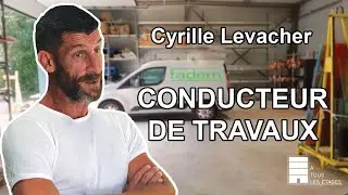 Cyrille Levacher, conducteur de travaux chez FADEM