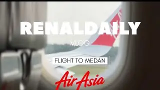RENALDAILY FLIGHT | TO MEDAN  W/ AIRASIA AK 393 DRAMA OVERWEIGHT BAGGAGE