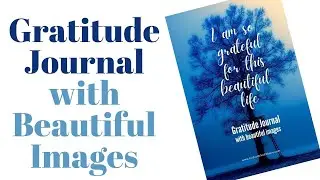 Gratitude Journal with Images Quotes Affirmations
