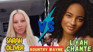 Kountry Wayne Sarah Oliver VS Liyah Chante Lifestyle, Biography Comparison 2025