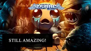 Why The Binding of Isaac Is STILL Incredible in 2025!