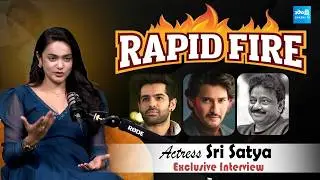 Rapid Fire Questions with Sri Satya | SRI SATYA Exclusive Interview @SakshiTVCinema