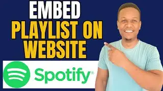 How To Embed Spotify Playlist On Website