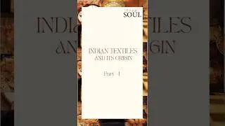 Indian textiles and it's origin part - 1 #youtubeshorts #shorts #viralshorts