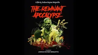 The Remnant Apocalypse - A Zombie Short Film 🎥