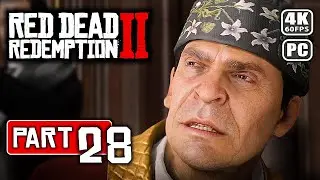 RED DEAD REDEMPTION 2 Gameplay Walkthrough (No Commentary) &mdash; Part 28