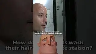 How Astronauts Wash Their Hair in SPACE STATION  #shorts
