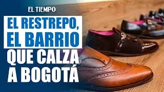 El Restrepo: el barrio del imperio del zapato en Bogot&aacute; |&nbsp;El Tiempo