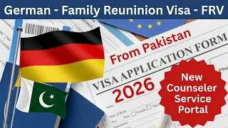 Germany Family Reunification Visa | FRV | New Counselor Service Portal 2026 | Step-by-Step Guide