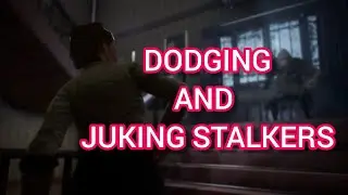 Remothered Broken Porcelain Tutorial-Dodging/Juking Stalkers