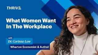 Wharton Economist Dr. Corinne Low: What Women Want in the Workplace