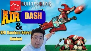 Day 4 Playing GG Strive. Can We Learn To Use the Dash Macro? First SF6 then GG Strive