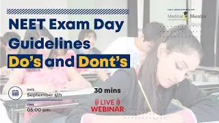 NEET UG 2021 - NTA Exam Day Guidelines DO'S & DON'T | Medical Mentor