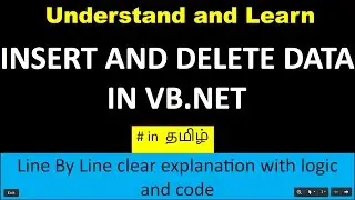 How To Insert Delete From Database Using Visual Basic .Net (with code)||in Tamil