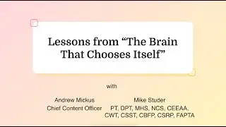 Lessons from 'The Brain That Chooses Itself' | Mike Studer Interview