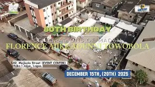80TH BIRTHDAY CELEBRATIONS OF MADAM FLORENCE AJIKE ADUNNI TOWOBOLA (JP) { Trailer Video }