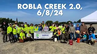 Robla Creek Cleanup 2.0, 6/8/24
