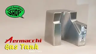 Aermacchi Gas Tank - part 2 // Paul Brodie's Shop
