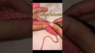 Slip stitch easy basic crochet tutorial for beginners, neat,clean edge #crochettutorial #slipstitch