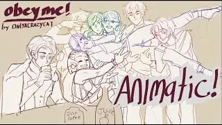 [ANIMATIC] Obey me!  - Fictional man- BY OnlyaCrazyCat