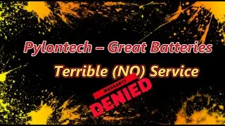 Pylontech Warranty - On Paper Only ! Never Again