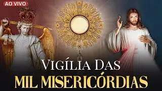 Ter&ccedil;o da Miseric&oacute;rdia AO VIVO | Quaresma de S&atilde;o Miguel Arcanjo 2025 - Vig&iacute;lia de Ora&ccedil;&atilde;o