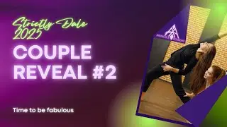 Strictly Dale 25/26 - Couple Reveal #2