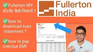 how to download Fullerton loan statement, Fullerton loan repayment schedule download PDF
