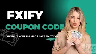 Save Big with FXIFY Coupon Codes: Exclusive Deals You Can&rsquo;t Miss!